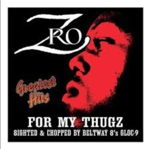 Z-Ro: Greatest Hits \ CD