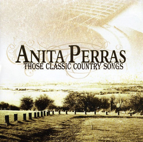 Anita Perras: Those Classic Country Songs \ CD