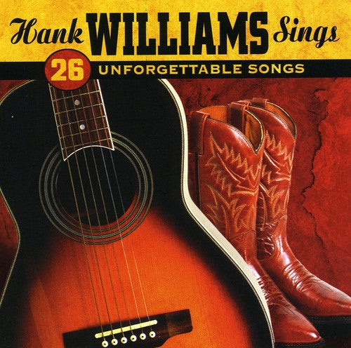 Hank Williams: Sings 26 Unforgettable Songs \ CD