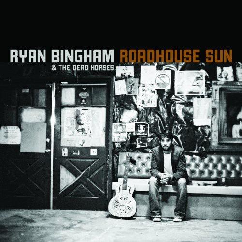 Ryan Bingham- Roadhouse Sun - VINYL