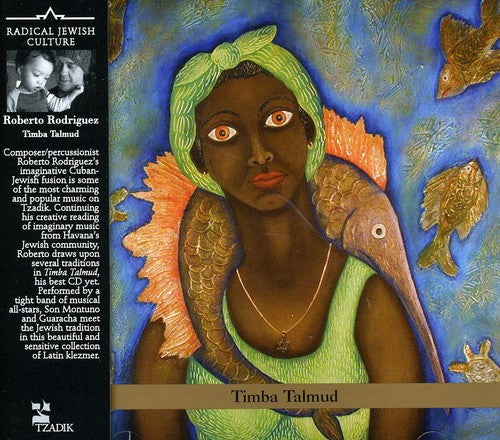 Roberto Rodriguez: Timba Talmud \ CD