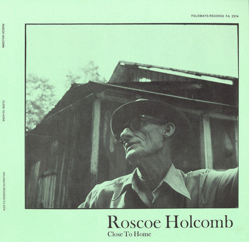 Roscoe Holcomb: Close to Home \ CD