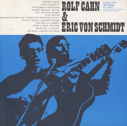 Eric Von Schmidt: Rolf Cahn and Eric Von Schmidt \ CD