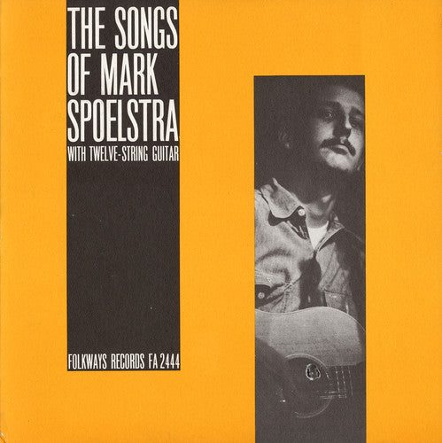 Mark Spoelstra: The Songs of Mark Spoelstra \ CD