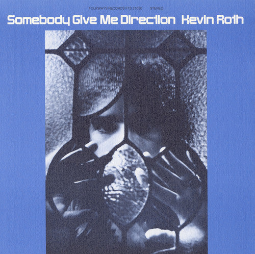 Kevin Roth: Somebody Give Me Direction \ CD