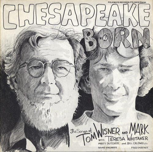 Tom & Mark Wisner: Chesapeake Born \ CD
