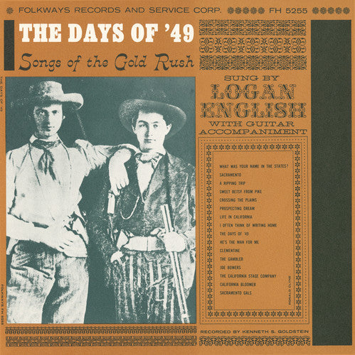 Logan English: The Days of '49: Songs of the Gold Rush \ CD