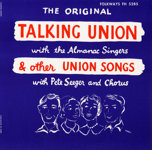 Pete Seeger: Talking Union and Other Union Songs \ CD