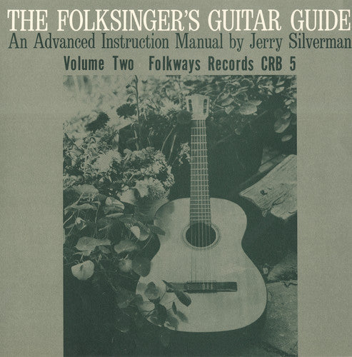 Jerry Silverman: Folksinger's Guitar Guide, Vol. 2: An Instruction \ CD
