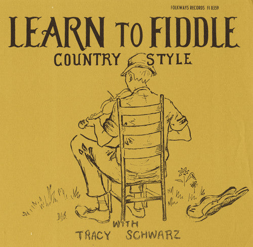 Tracy Schwarz: Learn to Fiddle Country Style \ CD