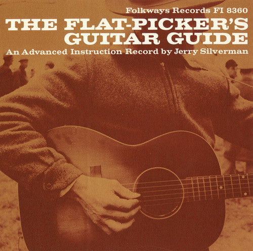 Jerry Silverman: Flat-Picker's Guitar Guide: An Advanced Instructio \ CD