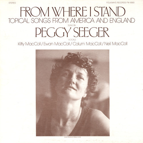 Peggy Seeger: From Where I Stand: Topical Songs from America \ CD