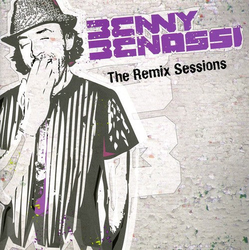 Benny Benassi: Remix Sessions \ CD
