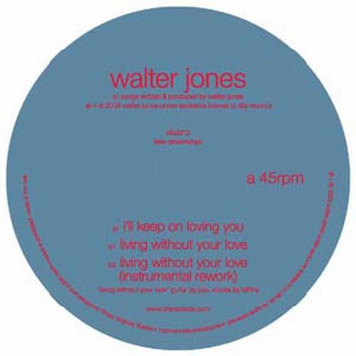 Walter Jones- I'll Keep on Loving You - VINYL
