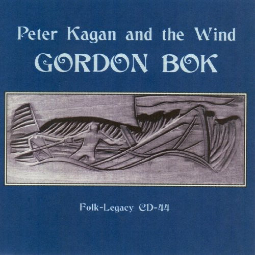 Gordon Bok: Peter Kagan and The Wind \ CD