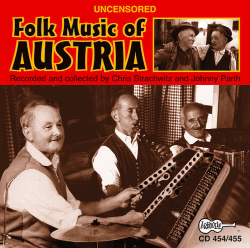 Various Artists: Uncensored Folk Music Of Austria \ CD