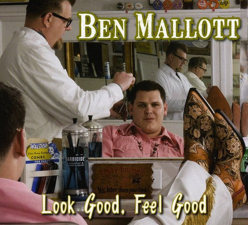 Ben Mallott: Look Good, Feel Good \ CD