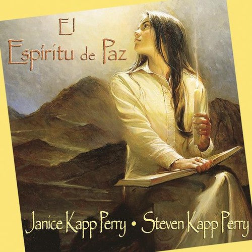 Janice Kapp Perry & Steven Kapp: El Espiritu de Paz \ CD