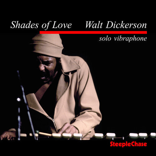 Walt Dickerson: Shades of Love - CD