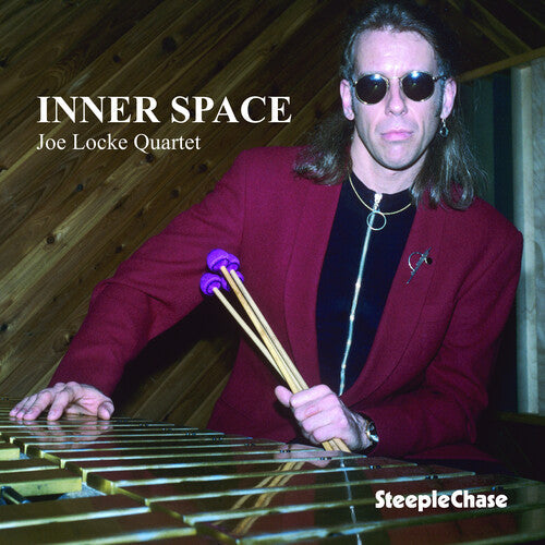 Joe Locke: Inner Space - CD