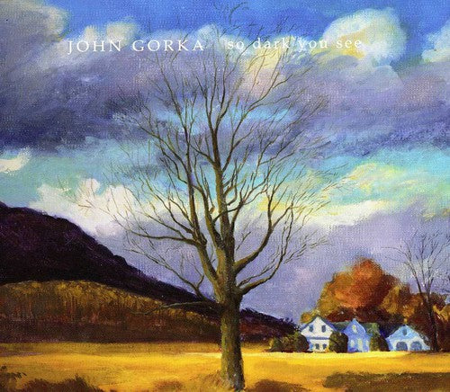 John Gorka: So Dark You See \ CD