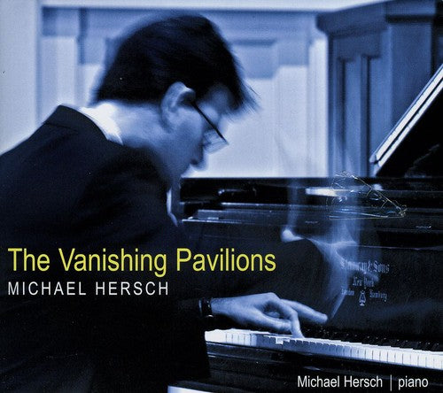 Michael Hersch: Vanishing Pavilions \ CD
