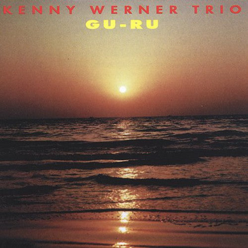 Kenny Werner: Gu-Ru - CD