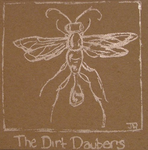 The Dirt Daubers: Dirt Daubers \ CD