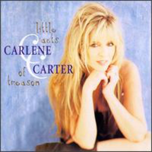 Carlene Carter: Little Acts of Treason \ CD