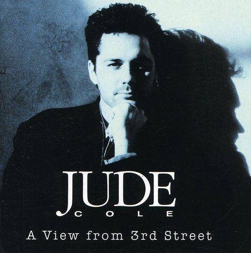 Jude Cole: View from 3rd Street - CD