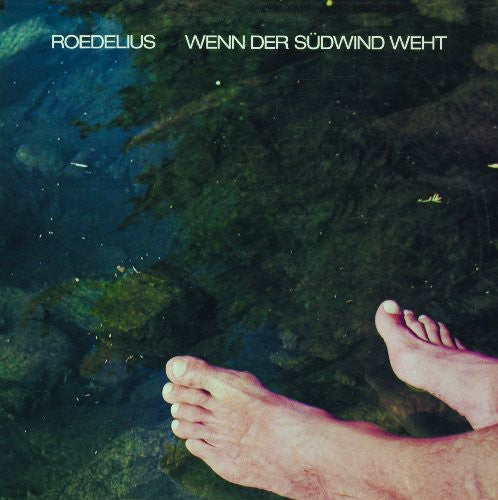 Roedelius: Wenn Der Sudwind Weht \ CD