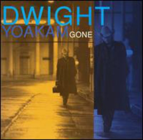 Dwight Yoakam: Gone \ CD