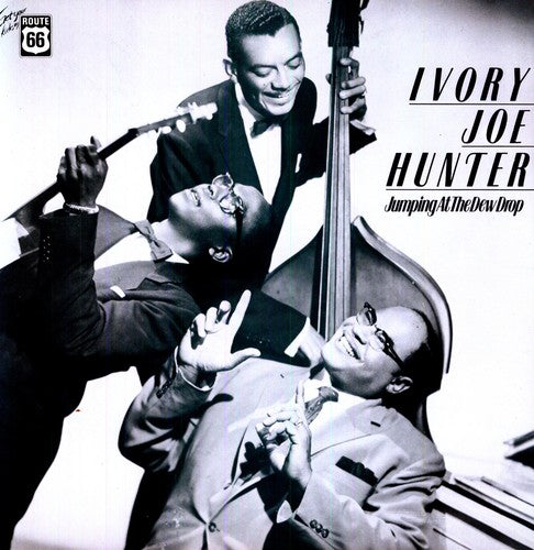 Ivory Joe Hunter: Jumping at the Dew Drop \ LP
