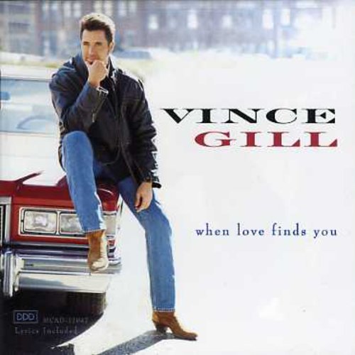 Vince Gill: When Love Finds You \ CD