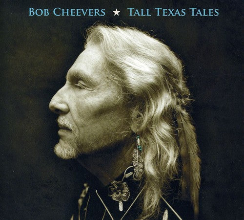 Bob Cheevers: Tall Texas Tales \ CD