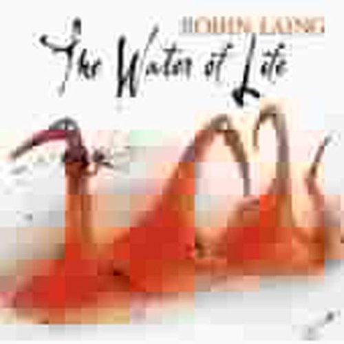 Robin Laing: Water Of Life \ CD