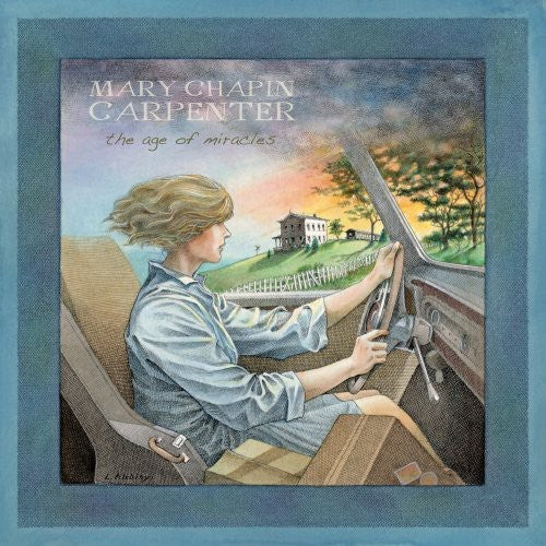 Mary-Chapin Carpenter: The Age Of Miracles \ CD