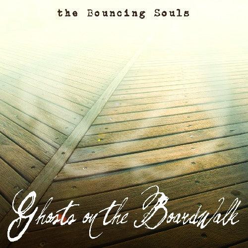 The Bouncing Souls- Ghosts on the Boardwalk - VINYL