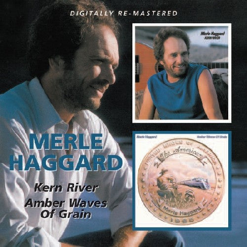 Merle Haggard: Amber Waves of Grain / Kern River \ CD