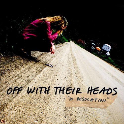 Off with Their Heads- In Desolation - VINYL