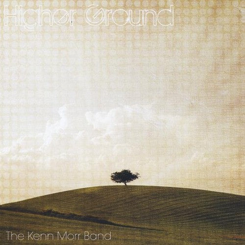 Kenn Morr Band: Higher Ground \ CD