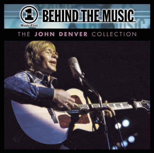 John Denver: VH1 Behind the Music: The John Denver Collection \ CD