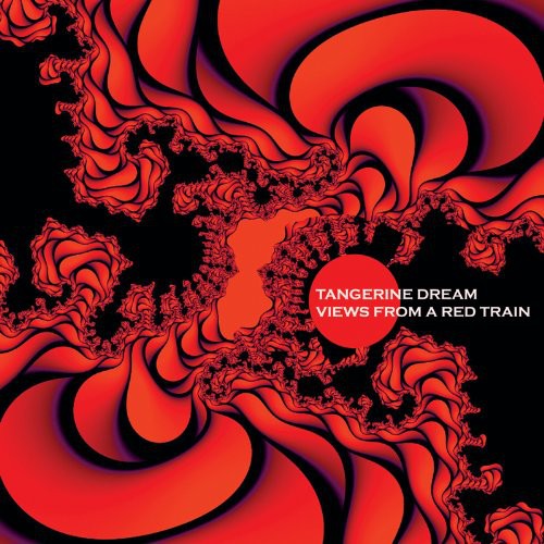 Tangerine Dream: Views from a Red Train \ CD