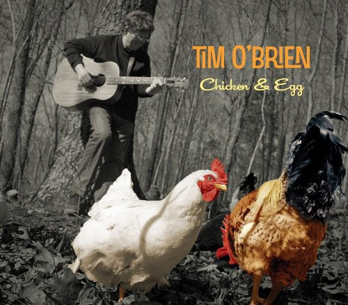Tim O'Brien: Chicken and Egg \ CD