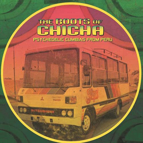 Various Artists- Roots Of Chicha (Various Artists) - VINYL