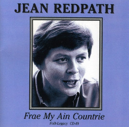 Jean Redpath: Frae My Ain Countrie \ CD