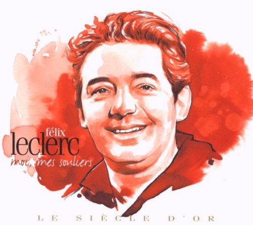 Félix Leclerc: Moimes Souliers (Ecopack) \ CD