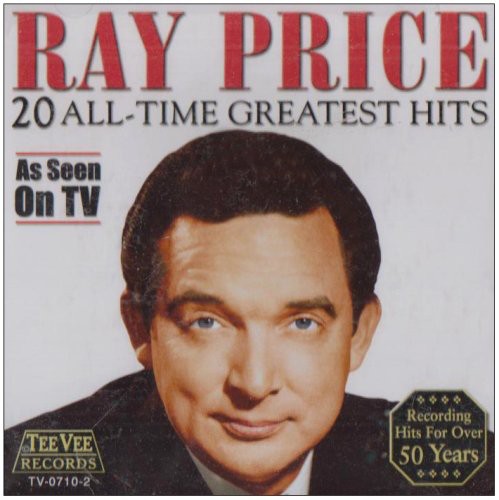 Ray Price: 20 All Time Greatest Hits \ CD