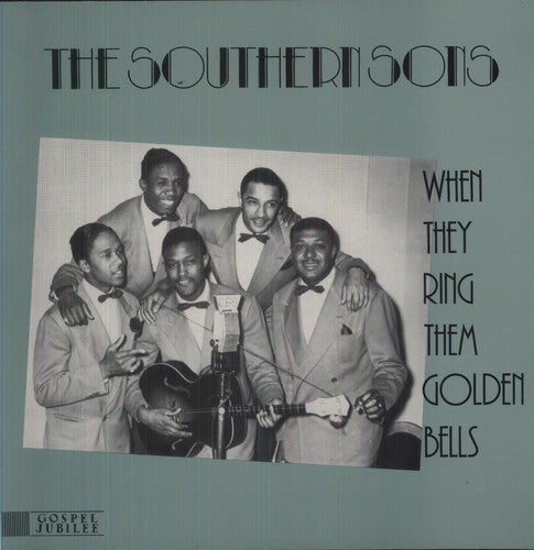 Southern Sons: When They Ring Them Golden Bells \ LP