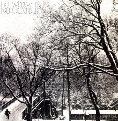 Bruce Cockburn- High Winds White Skies - VINYL